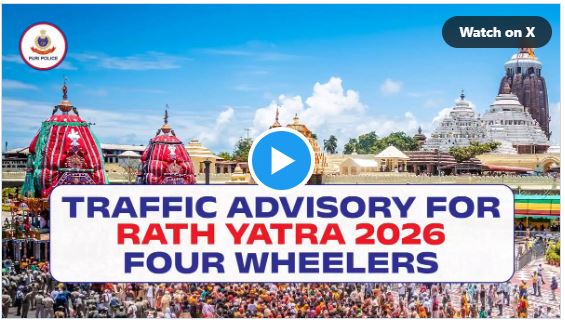 Traffic Advisory for Devotees Visiting Puri for Bahuda Yatra and Suna Besha